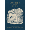 Luther and the Lion: A Narnian Catechism