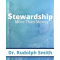 Stewardship: More Than Money