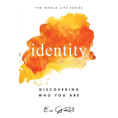Identity: Discovering Who You Are