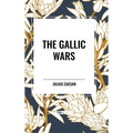 The Gallic Wars