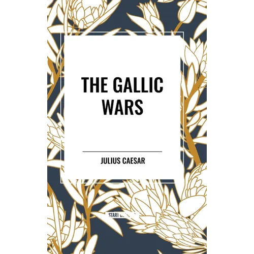 The Gallic Wars