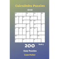 CalcuDoku Puzzles - 200 Easy Puzzles 8x8 Book 5