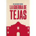 La guerra de Tejas