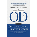 OD for the Intentional Practitioner