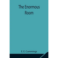 The Enormous Room