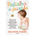 Pediatra de Pueblo / Village Pediatrician