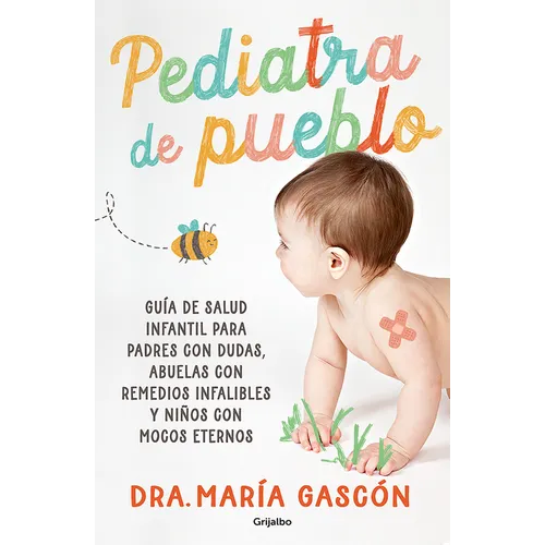 Pediatra de Pueblo / Village Pediatrician