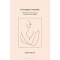 Everyday Coercion: Men's Routine Use of Sexual Coercion toward Women