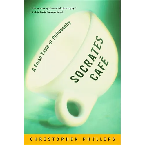 Socrates Cafe: A Fresh Taste of Philosophy