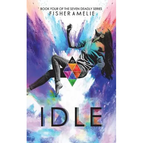 Idle: Book Four of The Seven Deadly Series