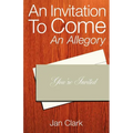 An Invitation To Come