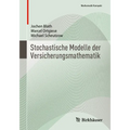 Stochastische Modelle Der Versicherungsmathematik