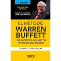 El método Warren Buffett: Los secretos del mayor inversor del mundo