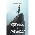 She Will if She Wills