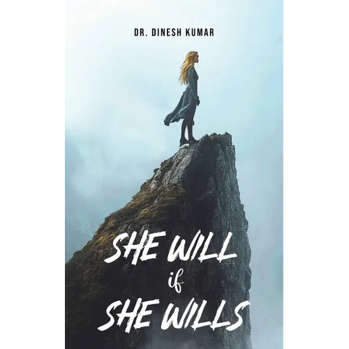 She Will if She Wills