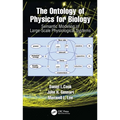 The Ontology of Physics for Biology: Semantic Modeling of Multiscale, Multidomain Physiological Systems