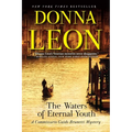 The Waters of Eternal Youth: A Commissario Guido Brunetti Mystery