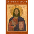 The Fullness of God: Frithjof Schuon on Christianity
