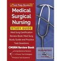 Medical Surgical Nursing Study Guide: Med Surg Certification Review Book: Med Surg Study Guide and Practice Test Questions [CMSRN Review Book]