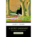 A Secret Gardener?: Death among the Delphiniums