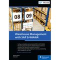 Warehouse Management with SAP S/4hana: Embedded and Decentralized Ewm
