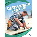 Carpenters on the Job