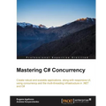 Mastering C# Concurrency