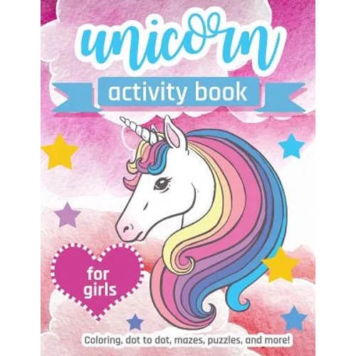 Unicorn Activity Book: For Girls 100 pages of Fun Educational Activities for Kids, 8.5 x 11 inches