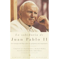 La sabiduría de Juan Pablo II / The Wisdom of John Paul II