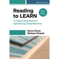 Reading to Learn: A 7-Step Framework for Optimizing Comprehension, Pre-K-12