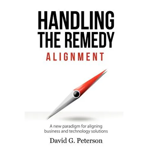 Handling the Remedy: Alignment
