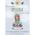 Daisy Describes Dyslexia & How She Learns To Read