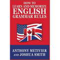 How to Learn and Memorize English Grammar Rules