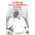 Sardar Vallabhabhai Patel India's Iron Man