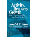 Activity, Recovery, Growth: The Communal Role of Planned Activities