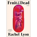 Fruit of the Dead