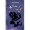 Phrases Of You