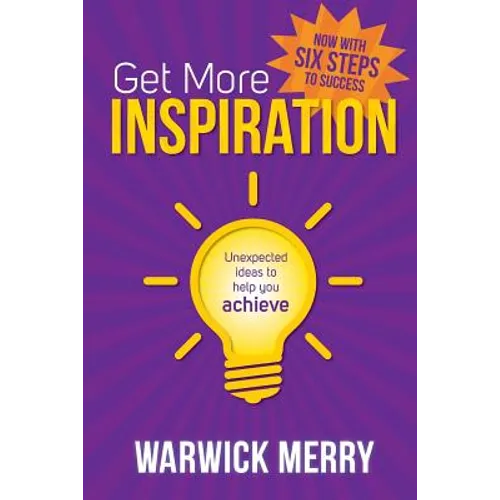 Get More Inspiration: Unexpected ideas to help you achieve