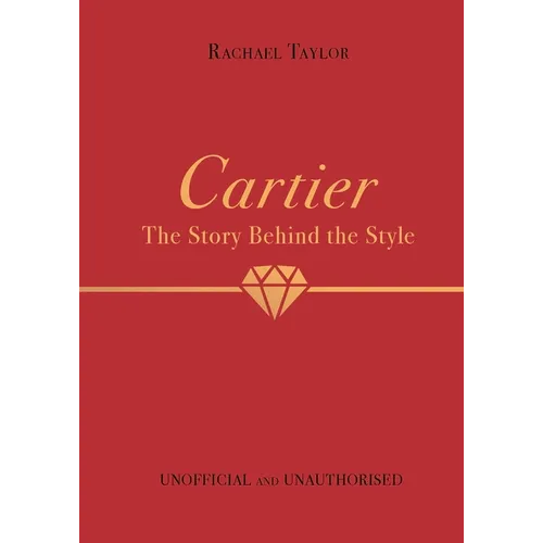Cartier: The Story Behind the Style