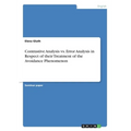 Contrastive Analysis vs. Error Analysis in Respect of their Treatment of the Avoidance Phenomenon