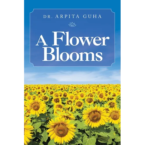 A Flower Blooms