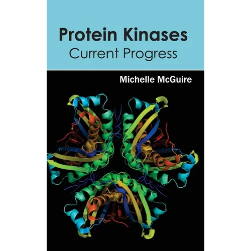 Protein Kinases: Current Progress