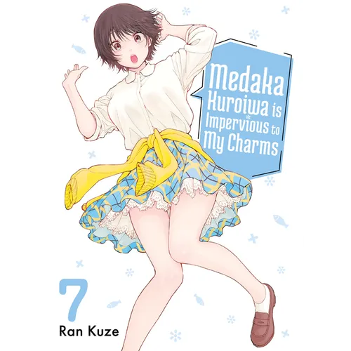 Medaka Kuroiwa Is Impervious to My Charms 7