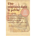 Une migraine dans le pelvis