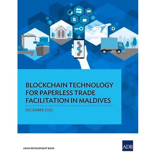 Blockchain Technology for Paperless Trade Facilitation in Maldives