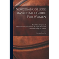 Newcomb College Basket Ball Guide For Women; Collegiate Rules, Ed