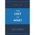 The Cost of Money: A Pragmatic Insight into the Nigerian Housing Market