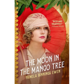 The Moon in the Mango Tree