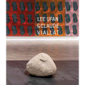 Lee Ufan & Claude Viallat