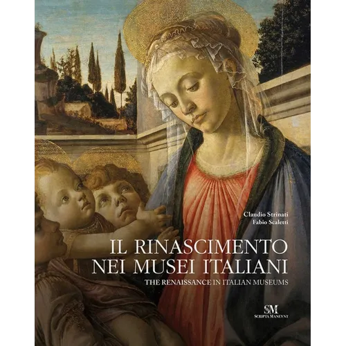 The Renaissance in Italian Museums